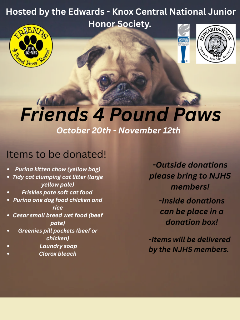 Poster for “Friends 4 Pound Paws” donation drive, Oct 20–Nov 12, hosted by Edwards-Knox National Junior Honor Society. Lists pet food, litter, pill pockets, laundry soap, and bleach as donation items.